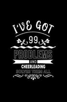 I've Got 99 Problems and Cheerleading Solves Them All