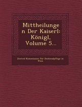 Mittheilungen Der Kaiserl