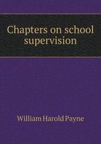 Chapters on school supervision