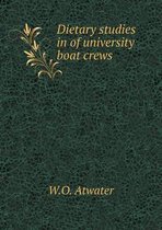 Dietary studies in of university boat crews