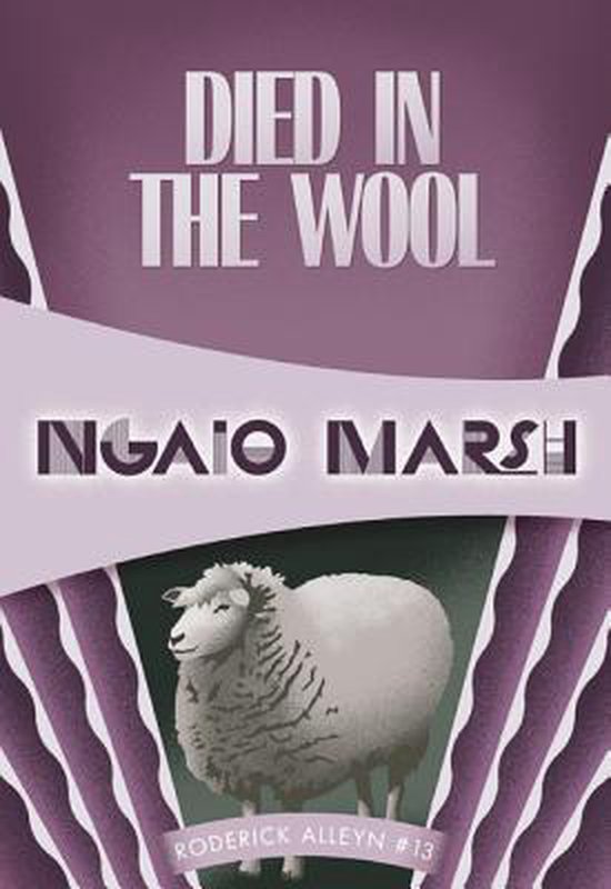 Died in the Wool, Ngaio Marsh 9781937384562 Boeken bol