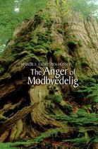 The Anger of Modbyedelig