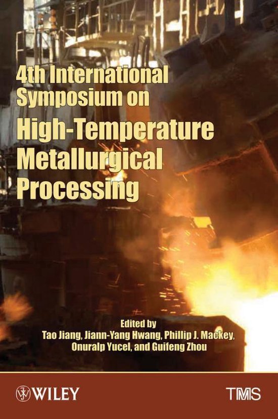 4Th International Symposium On High Temperature Metallurgica