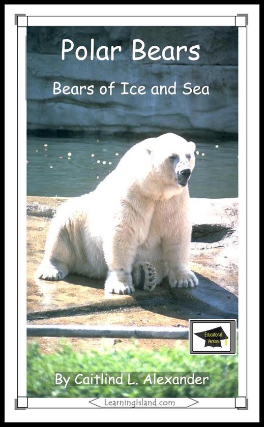15-Minute Books 421 - Polar Bears: Bears of Ice and Sea: Edu ... - cover
