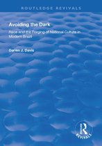 Routledge Revivals - Avoiding the Dark