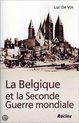 La Belgique et la Seconde Guerre mondiale