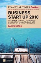 The Financial Times Guide To Business Start Up 2010