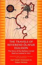 The Travels of Reverend Olafur Egilsson (Reisubok Sera Olafs Egilssonar)