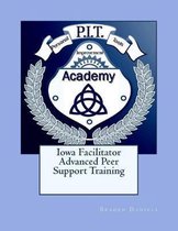 Iowa Facilitator Advanced Peer Support Training
