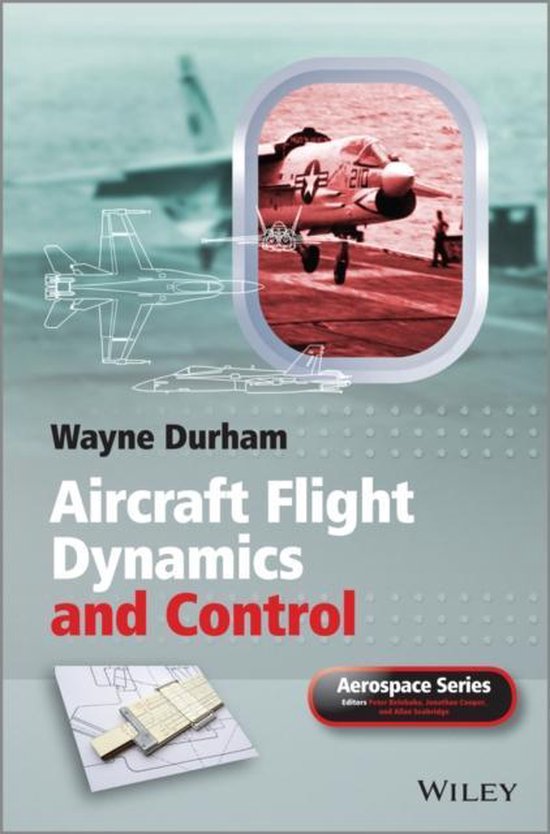 Aircraft Flight Dynamics and Control 9781118646816 W Durham