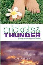 Crickets and Thunder