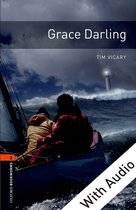 Oxford Bookworms Library 2 - Grace Darling - With Audio Level 2 Oxford Bookworms Library