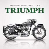 British Motorcycles: Triumph