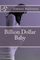 Billion Dollar Baby