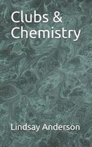 Clubs & Chemistry