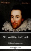 Delphi Parts Edition (William Shakespeare) 25 - All’s Well that Ends Well by William Shakespeare (Illustrated)