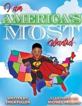 I Am America's Most Wanted