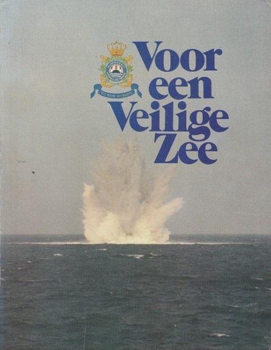 9789060105245 - Voor een veilige zee