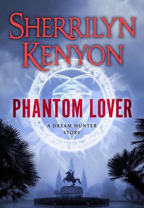 Dream-Hunter Novels - Phantom Lover - cover