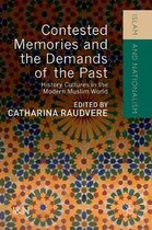 Contested Memories and the Demands of the Past