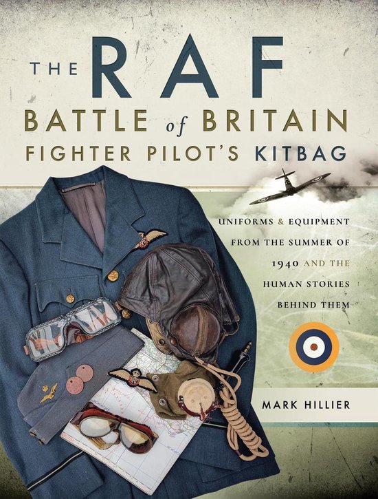 The RAF Battle of Britain Fighter Pilot's Kitbag - cover