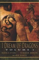 I Dream of Dragons I