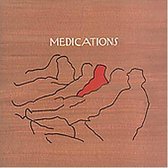 Medications - Your Favorite People All In One Place (CD)