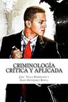 Criminologia Critica Y Aplicada