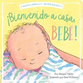 New Books for Newborns - ¡Bienvenido a casa, bebé! (Welcome Home, Baby!)