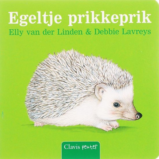 Cover van het boek 'Egeltje prikkeprik' van Elly van der Linden