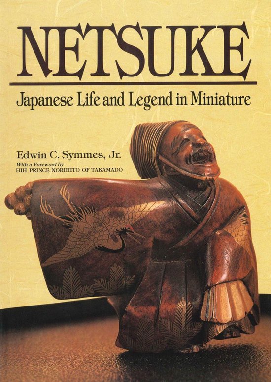 Netsuke Japanese Life and Legend in Miniature - cover