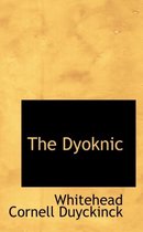The Dyoknic