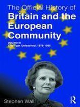 The Official History of Britain and the European Community, Volume III