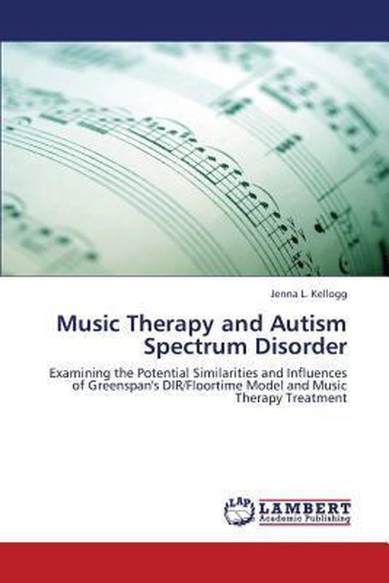 Music Therapy and Autism Spectrum Disorder