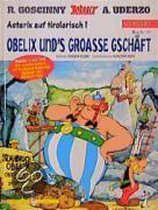Asterix Mundart 30. Obelix unds groasse Gschäft