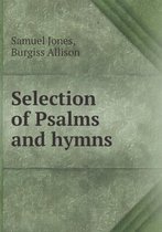 Selection of Psalms and hymns