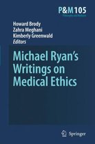 Michael Ryan's Writings on Medical Ethics