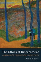 Lonergan Studies - The Ethics of Discernment