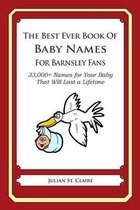 The Best Ever Book of Baby Names for Barnsley Fans