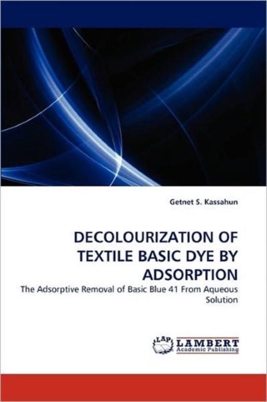 Decolourization of Textile Basic Dye by Adsorption - cover