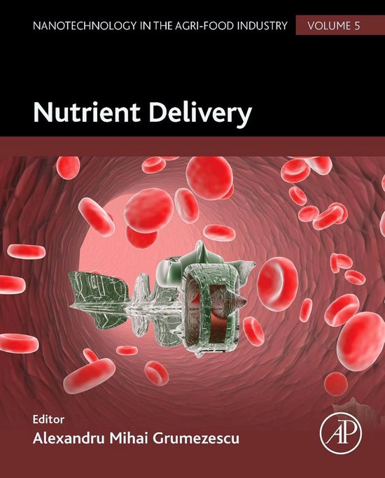 Nanotechnology in the Agri-Food Industry - Nutrient Delivery - cover