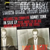 Doc Bagby - Smooth Organ, Groove Organ (2 CD)