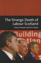 Strange Death Of Labour In Scotland