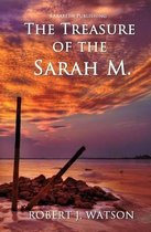 The Treasure of the Sarah M.
