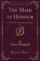 The Maid of Honour, Vol. 1 of 3
