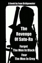 The Revenge of Satu-Ra