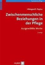 Zwischenmenschliche Beziehungen in der Pflege