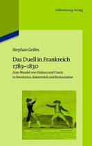 Pariser Historische Studien- Das Duell in Frankreich 1789-1830