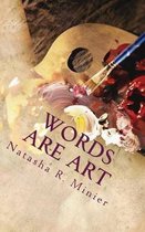 Words Are Art
