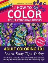 How to Color Adult Coloring Books